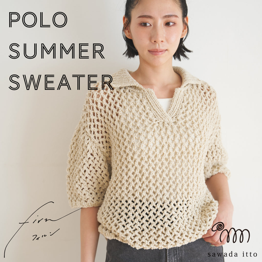 sawada itto：サワダイット-firn-ポロサマーセーター